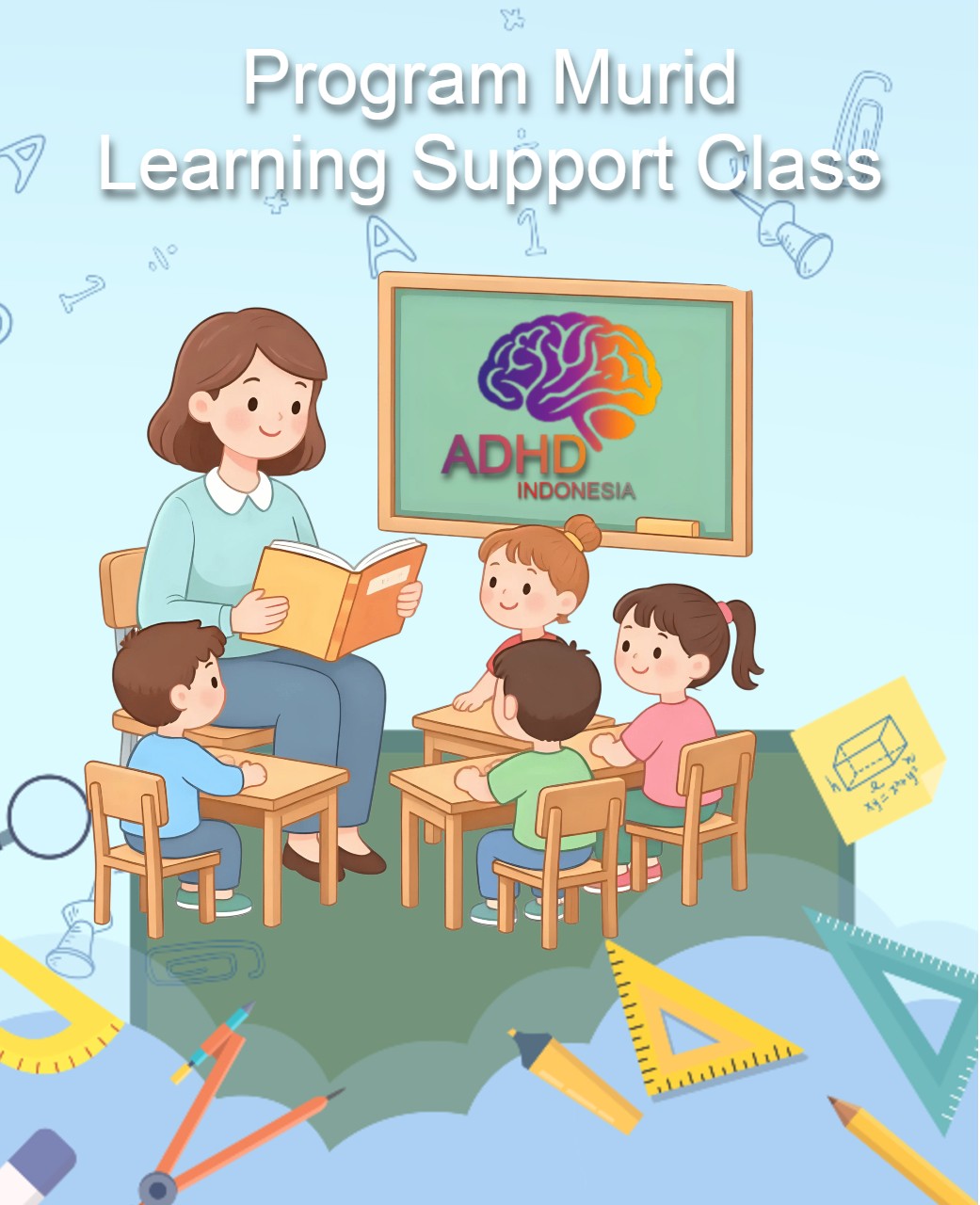 Program ADHD Indonesia Kabupaten Tangerang Kelas Pendampingan Belajar (Learning Support Class)